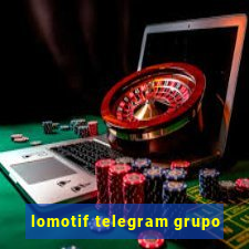 lomotif telegram grupo